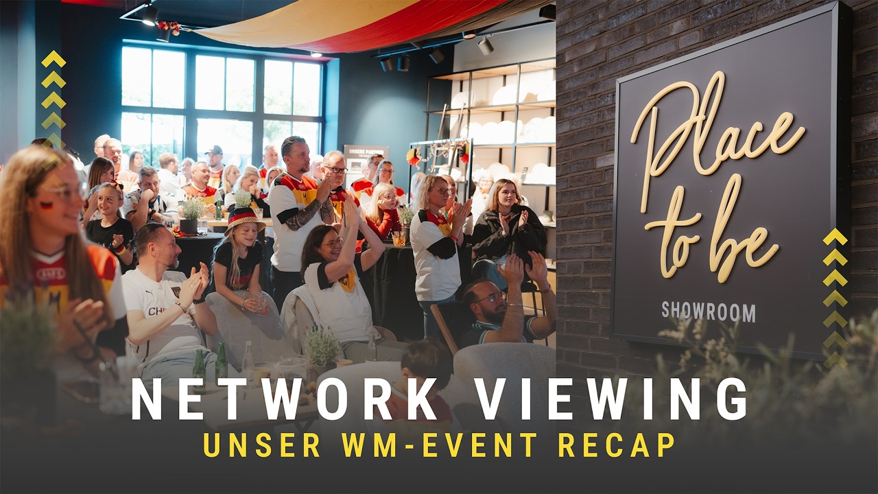 Aftermovie: Network Viewing – unser WM-Event bei Marktkontor